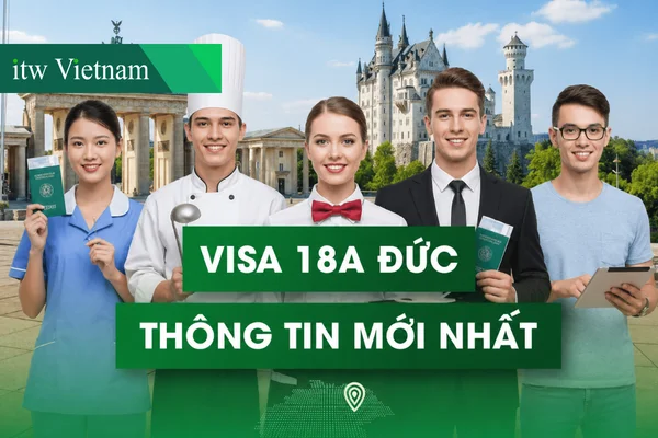 Cấp nhật mới nhất về visa 18a Đức năm 2026