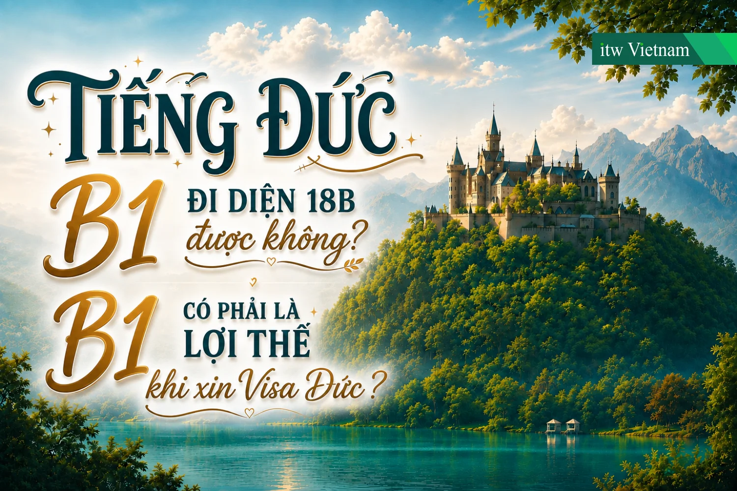 TIẾNG ĐỨC B1 ĐI DIỆN 18B ĐƯỢC KHÔNG?